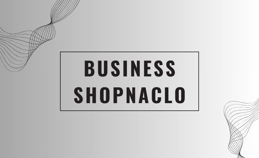 Business Shopnaclo