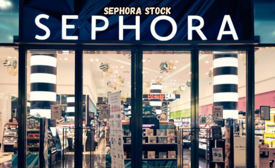 Sephora Stock