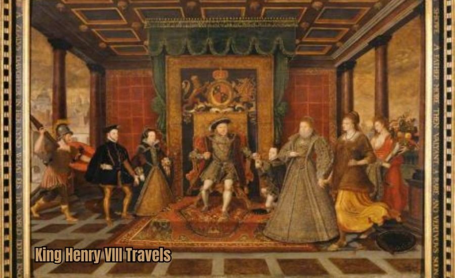 King Henry VIII Travels